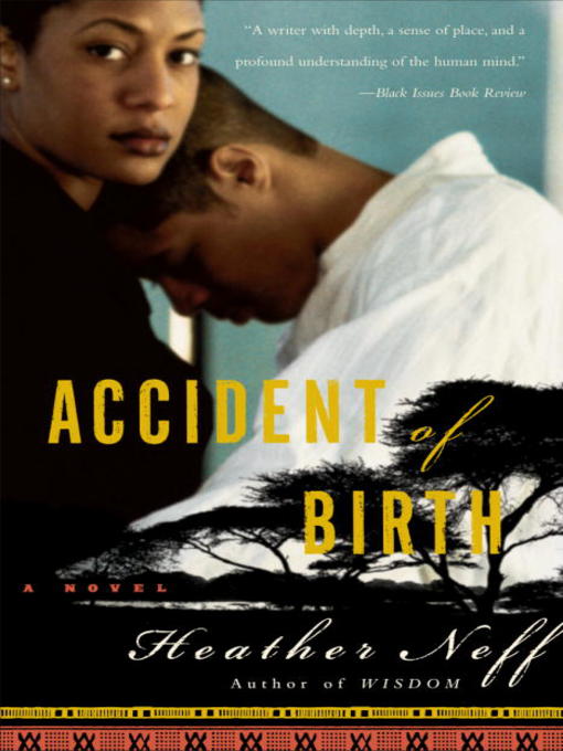 Title details for Accident of Birth by Heather Neff - Available